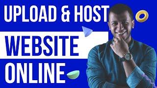 How To Host a Coded HTML CSS JavaScript Website Online on The Web: Online Hosting, Coding & More