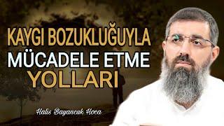 Sükûnet Nasıl Elde Edilir? | Halis Bayancuk Hoca