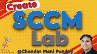 SCCM Setup | Create Free SCCM Lab | Install Microsoft SCCM