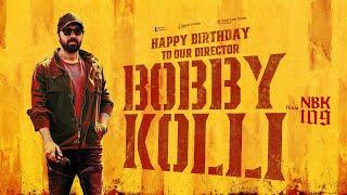 Happy Birthday Director Bobby Kolli - Team #NBK109 Nandamuri Balakrishna | Thaman S | S Naga Vamsi