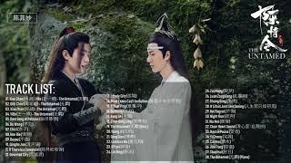 [FULL OST] - 陈情令 OST -The Untamed OST