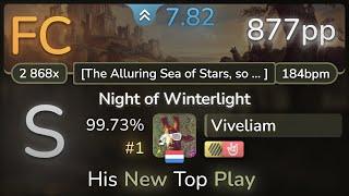 Viveliam | Twilight Force - Night of Winterlight [The Alluring] +HDHR 99.73% (#1 877pp FC) - osu!