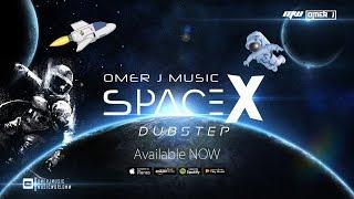 SpaceX (Original Mix) - OMER J | OMER J MUSIC | OMER J GRAPHICS