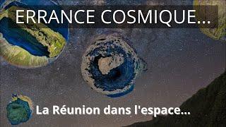 Errance cosmique... La Réunion dans l'espace.