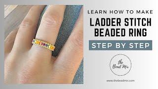 Ladder Stitch Beaded Ring with Miyuki 11/0 Delica Beads for Beginners