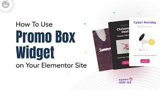 How To Use Promo Box Widget of Happy Addons