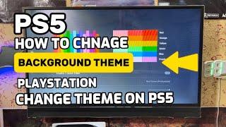 How To Change PS5 Background Theme PlayStation 5