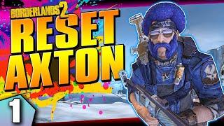 Borderlands 2 | Reset Axton Challenge | Day #1