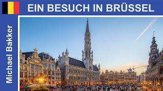 A visit to Brussels / Belgium - A city tour - Highlights - 4K