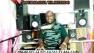 Ninjui Atí Niwe Ngai(Cover)..By M.C Karanja wa Ng'endo