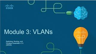 CCNA 2 Module 3  - VLANs