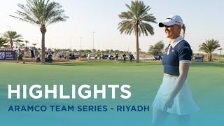 Final Round Highlights | Aramco Team Series - Riyadh