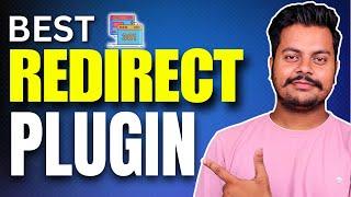 Best WordPress Redirect Plugin You Need for 2024