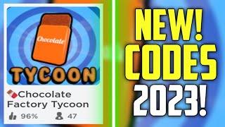 HURRY! - NEW CHOCOLATE FACTORY TYCOON CODES 2023!