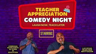 Laugh Now, Teach Later - Teacher Appreciate Comedy Show Presented by Differentiated Discipline