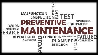 What is Preventive Maintenance ?