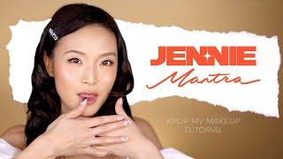 JENNIE - MANTRA MV MAKEUP TUTORIAL