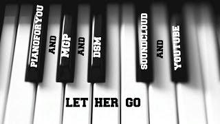 Let Her Go  (Passenger piano cover by William)