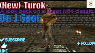 Da J Spot: (New) Turok (A look back on a great N64 classic.)