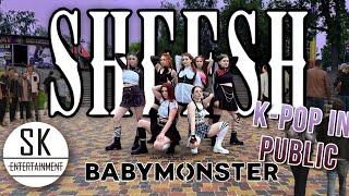 [K-POP IN PUBLIC][ONE TAKE] - Dance Cover BABYMONSTER - 'SHEESH'