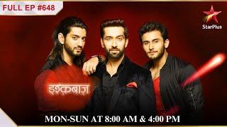 Omkara, Rudra laothe Shivaay! | S1 | Ep.648 | Ishqbaaz