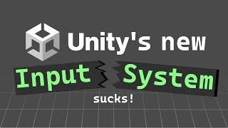 Unity's New Input System Sucks! Here's Why...