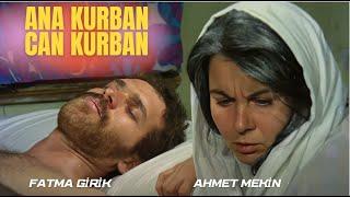 Ana Kurban Can Kurban Türk Filmi | 4K ULTRA HD | FULL | Fatma Girik