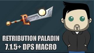 GnomeSequencer Enhanced with Kephas: Retribution Paladin Macros for 7.1.5