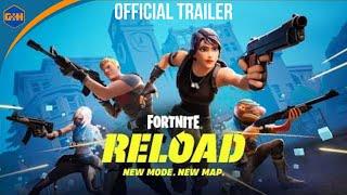 Fortnite Reload Official Launch Trailer | New Mode | Epic Games | GaminG HuB