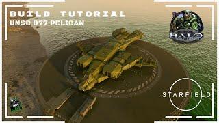 STARFIELD - UNSC D77 PELICAN - HALO - BUILD TUTORIAL