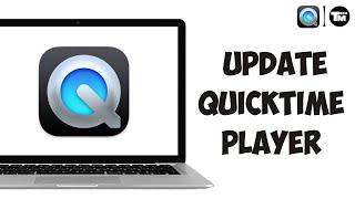 How To Update QuickTime Player on Mac(EASY)