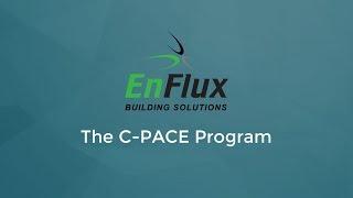 EnFlux Building Solutions: The C-PACE Program