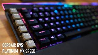 ASMR Corsair K95 Platinum Mechanical Keyboard MX Speed Switch Sound