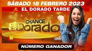 DORADO TARDE EN VIVO. Resultado último sorteo EL DORADO TARDE para hoy 18 DE FEBRERO 2023