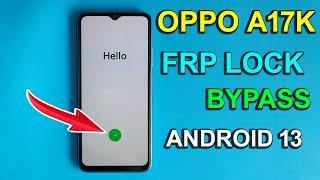 Oppo A17k Frp Bypass Android 13 | Oppo (CPH2471) Google Account Bypass | New Trick | Without Pc 2023