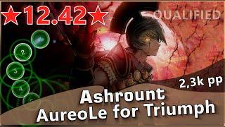 !!!RANKED!!! new Highest Star Rating map in Osu!  Ashrount - AureoLe for Triumph [FINAL]