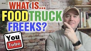 How to Start a Food Truck Business  with No Money [ Welcome to Food Truck Freeks ]