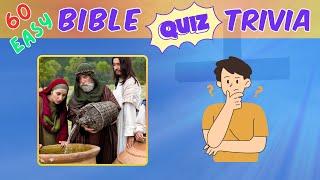 60 EASY Bible Trivia Questions and Answers Biblical Quiz [Uncover the Wonders of Jesus]