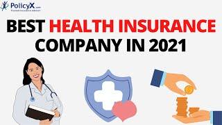 Best Health Insurance Company in India 2021 | PolicyX