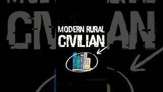 There’s large population working hard to become a Modern Rural Civilian’s.. Are you one of us?