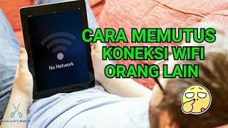 Cara Memutus Koneksi Wifi Orang Lain Dengan Mudah