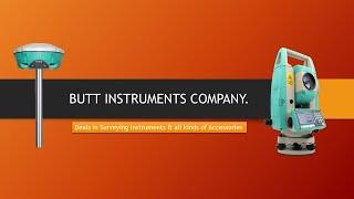 Introduction of BUTT INSTRUMENTS CO. | Surveying Instruments.