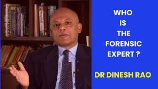 Dr Dinesh Rao|Forensic Expert|Introduction|Profile|Know your Forensic Expert....!