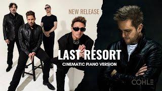 Last Resort (COHLE Cinematic Piano Version)