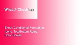 Excel Conditional Formatting - Icons, Top/Bottom Rules, Color Scales