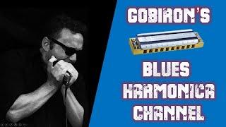 GobIron's Blues Harmonica Channel - Funky Blues Harmonica Intro