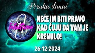 NEĆE IM BITI PRAVO KAD ČUJU DA VAM JE KRENULO!PORUKA  26.12.2024. Tarot citanje   @Intuitivna8