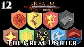 Mount & Blade II: Bannerlord | Realm of Thrones 5.5 | The Great Unifier | Part 12