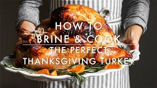 How to Brine and Roast a Whole Turkey