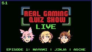 REAL GAMING QUIZ LIVE | NAYAMI - JINJA - ASCHE | S1 EP 1